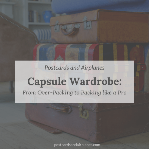 Capsule Wardrobe: From Over-Packing to Packing like a&nbsp;Pro